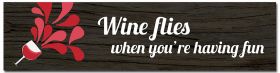 Wine Flies Wood Plaque